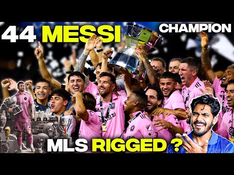 Messi Wins MLS LEAGUE CUP ! IS MLS RIGGED ? | Messi 44
