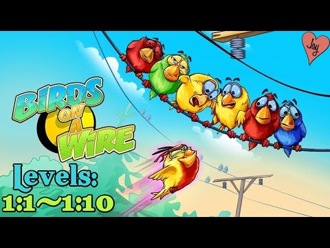 Birds On A Wire ~ Levels 1:1 - 1:10