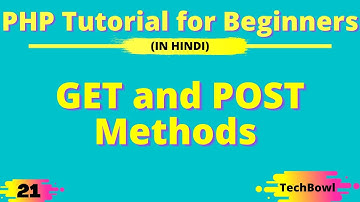 PHP GET and POST Methods | PHP Tutorial for Beginners in Hindi
