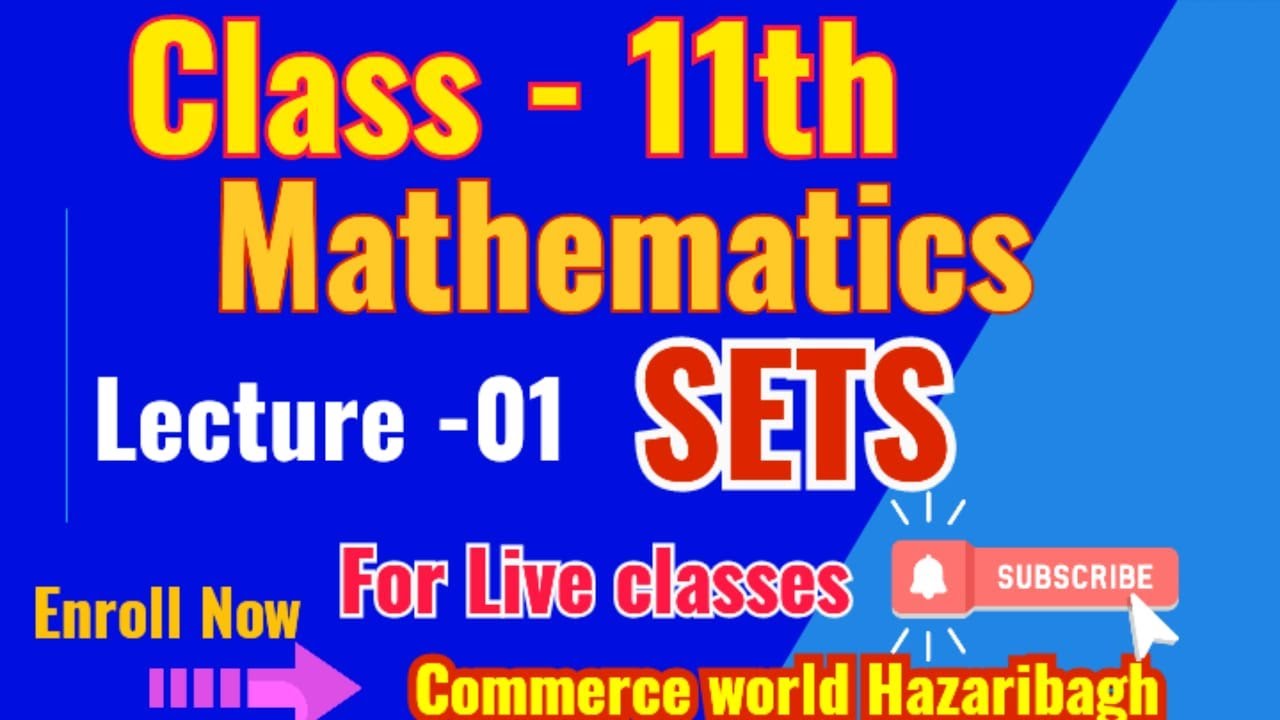 Class 11th Maths Chapter - 1 Sets || Class 11th Mathematics Chapter 1 ...