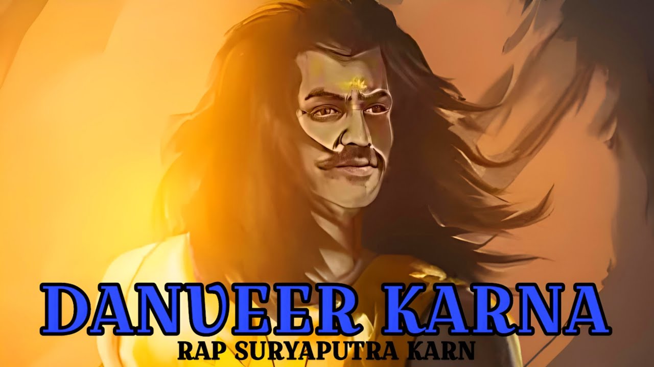 Danveer Karna Unlucky Warriors From Mahabharat  Rap Suryaputra Karn HARSHU7037