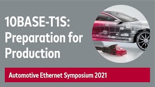 10BASE-T1S: Preparation for Series Production #AutomotiveEthernet