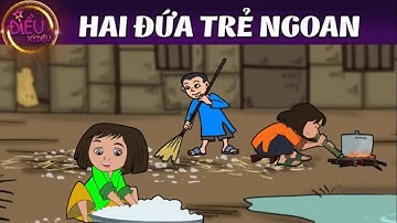 CÂU CHUYỆN HAI ĐỨA TRẺ NGOAN - Quà tặng cuộc sống