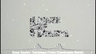 Sœur Sourire - Dominique (Yofve Chandraseto Remix)