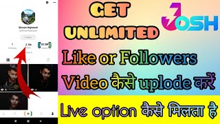 josh app par like or followers kaise badhaye / josh app video viral screenshot 5