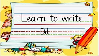 Formation of the letter Dd Writing for Preschoolers | Letter Formation For Beginners