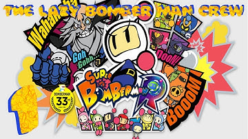 Super Lazy Bomberman Crew | SUPER BOMBERMAN R Gameplay Walkthrough Part 1