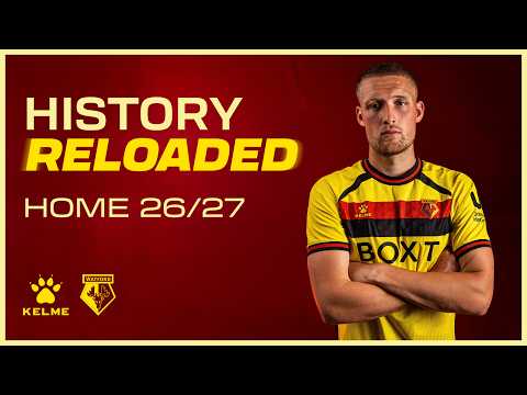 HISTORY RELOADED: WATFORD FC LAUNCHES 2026/27 HOME KIT