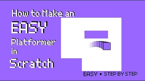 How to make an Easy Platformer Game in Scratch