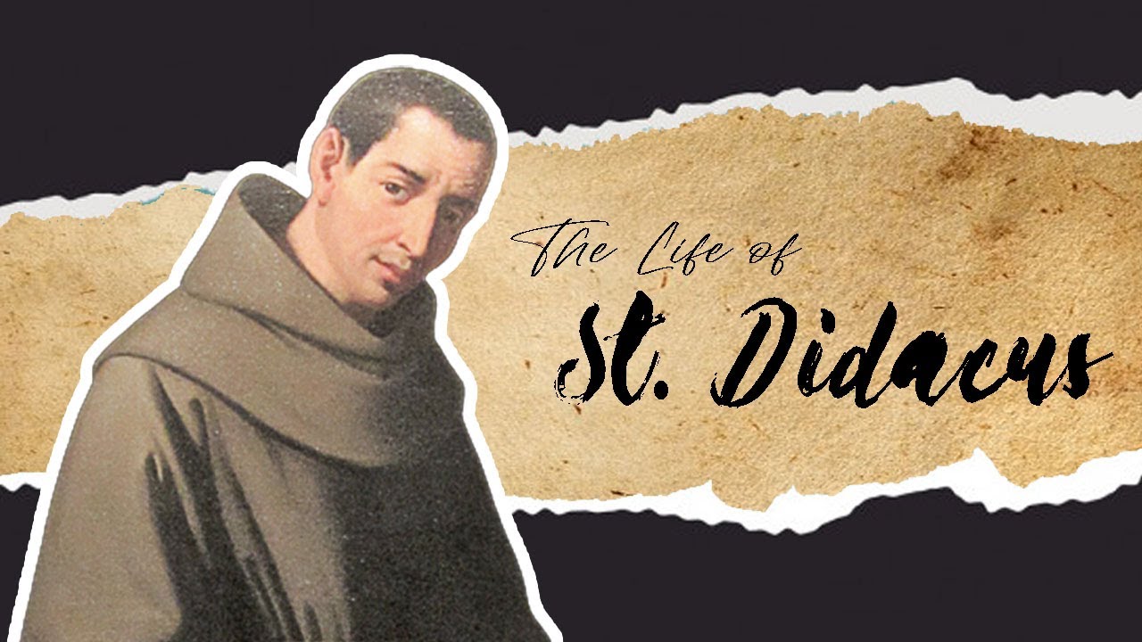 THE LIFE OF SAINT DIDACUS | STORIES OF THE SAINTS