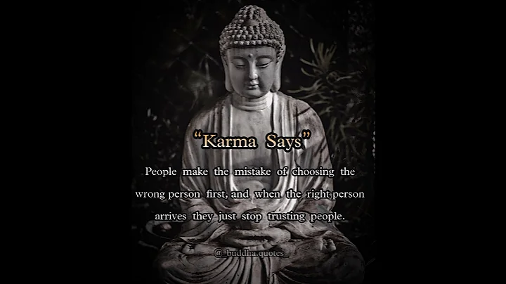 “Karma Says People Make The Mistake Of Choosing...” - BUDDHA'S WAY