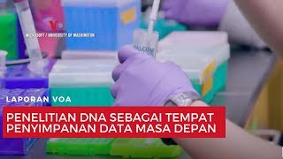 Penelitian DNA sebagai Tempat Penyimpanan Data Masa Depan