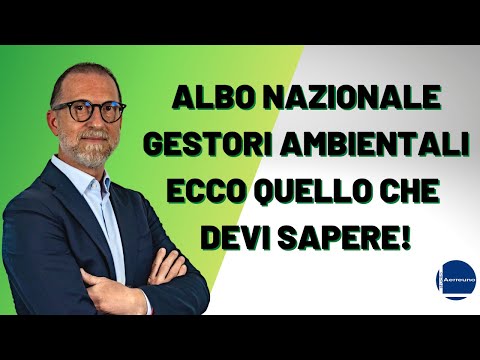 albo gestori ambientali: Tutto quello che devi sapere!