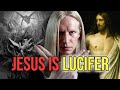 Jesus Christ IS Lucifer...