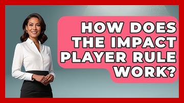 How Does The Impact Player Rule Work? - Go-To Cricket Guide