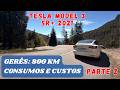 Viagem de 4 dias e 800 km com Model 3 SR+: Consumos Reais – Parte 2