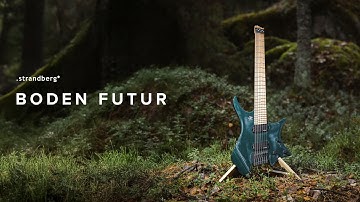 Welcome to the Boden Futur  | .strandberg* Guitars