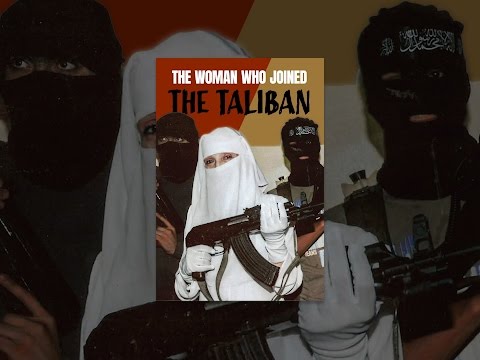 The Woman Who Joined the Taliban