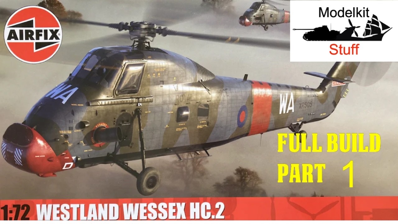 Сборка модели Airfix 1/72 Wessex HC.2