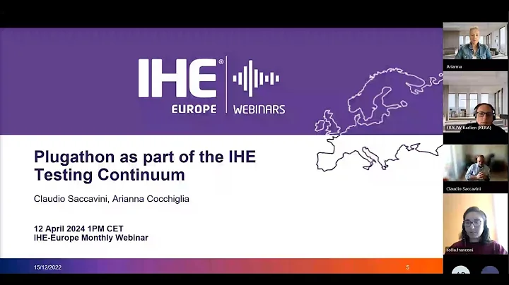 IHE-Europe Webinars: Session 6 - Plugathon as part of the IHE Testing Continuum