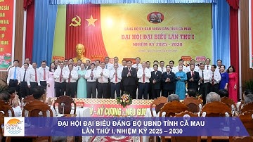 Đại hội đại biểu Đảng bộ UBND tỉnh Cà Mau lần thứ I, nhiệm kỳ 2025 – 2030