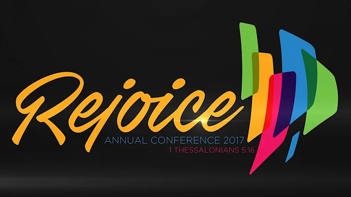 Rejoice! // 2017 Greater New Jersey Annual Conference Intro