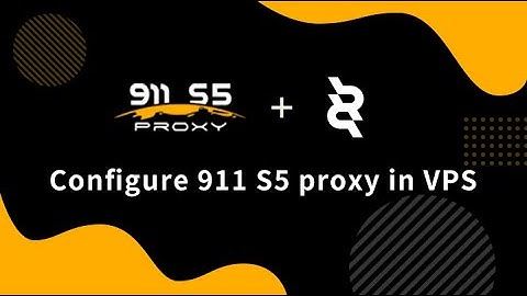 How does ClonBrowser configure 911 S5 proxy in VPS