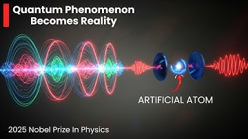 2025 Nobel Prize Shock: Scientists PROVE the UNIVERSE is QUANTUM!