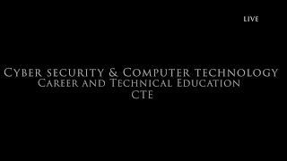 Day In the Life CTE Cyber Security