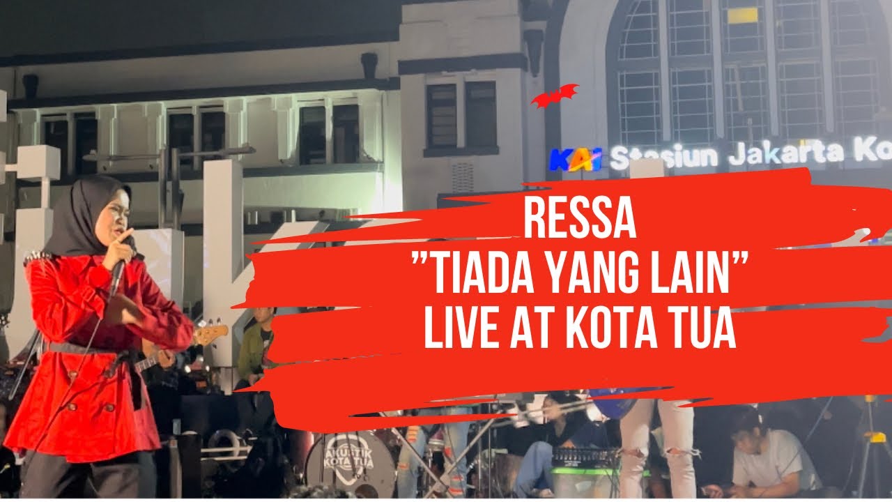 Pas banget sama semilir anginnya‼️ Ressa - Tiada yang Lain (Fenomena) | Live at Kota Tua