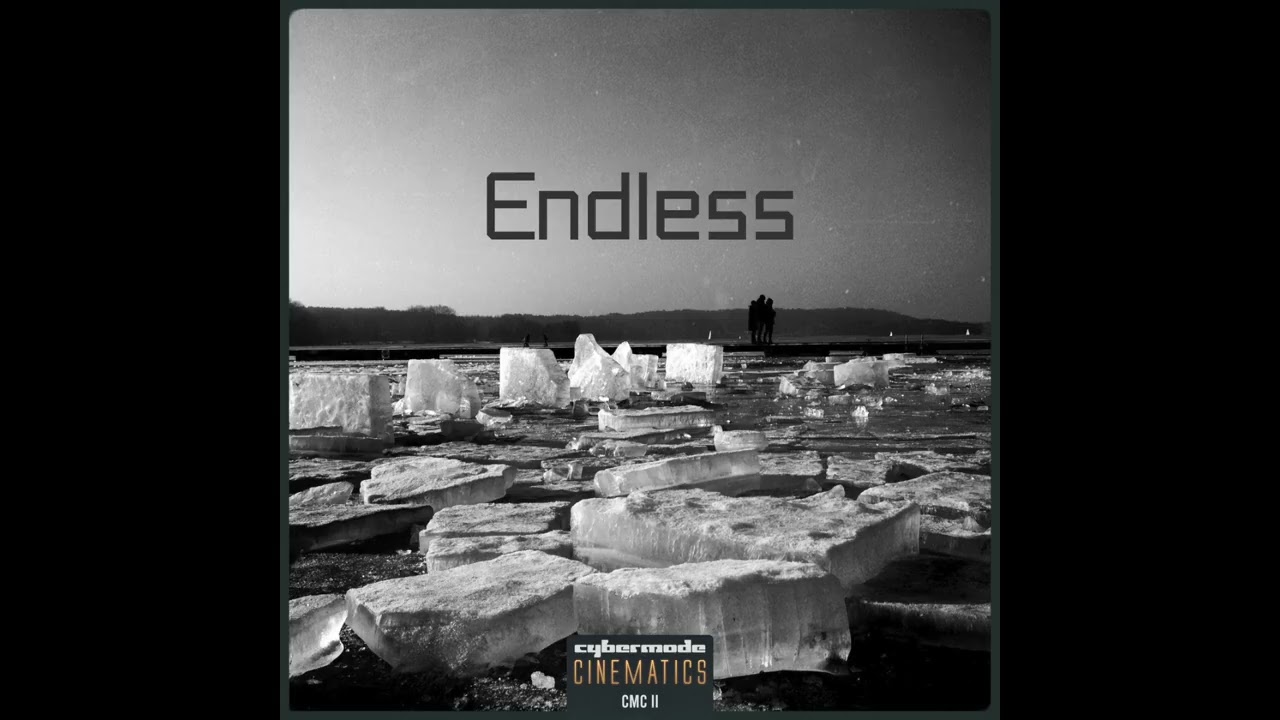 Cybermode Cinematics - Endless  - CM013 (FULL ALBUM)