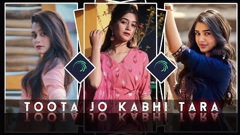 TOOTA JO KABHI TARA ✨💖 New Trending Alight Motion XML File 🎟 New Trend XMl 🔥👀 #xml #xml_file