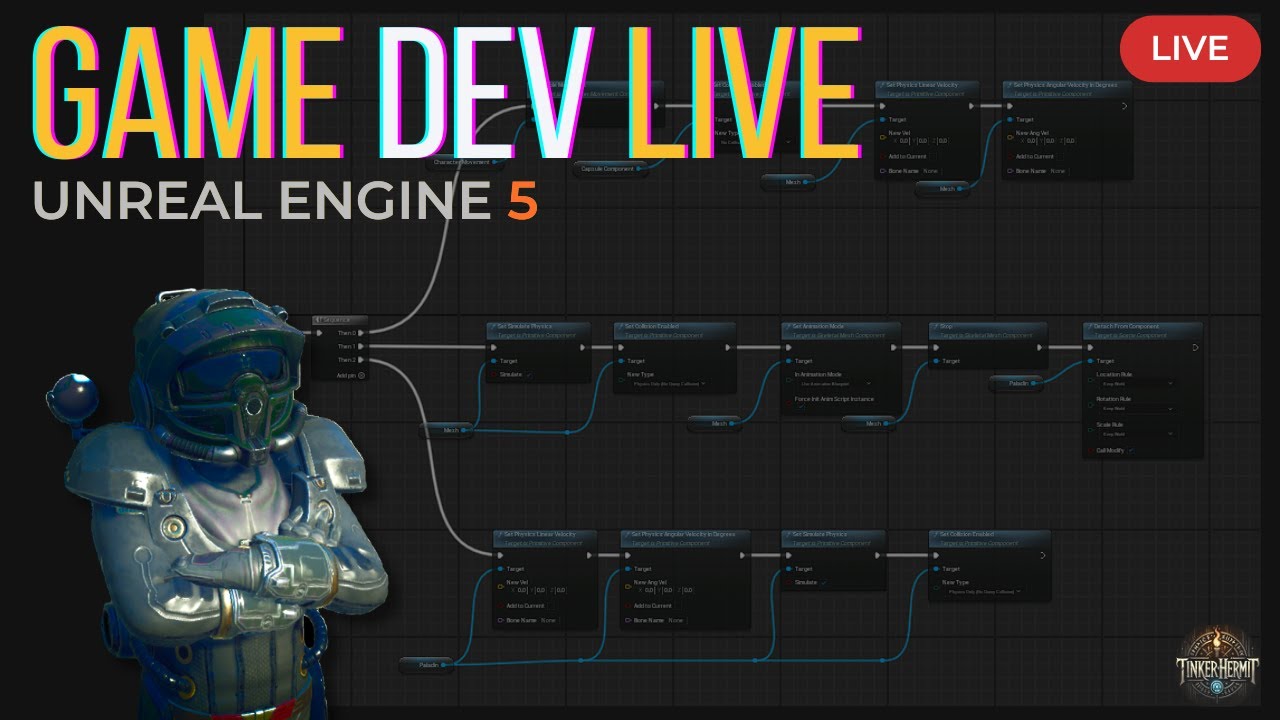 Unreal Engine Indie Dev Stream - TinkerHermit