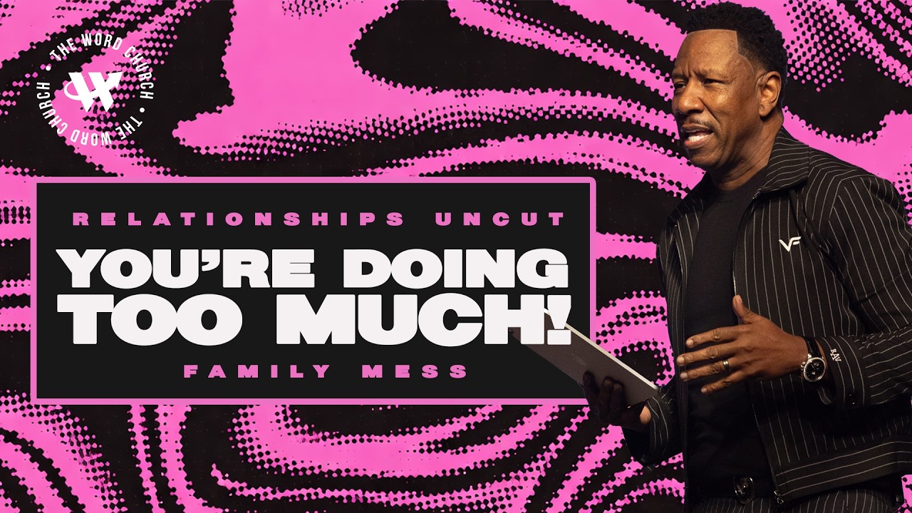Dr. R.A. Vernon // You’re Doing Too Much! (Dealing With Rejection) // The Word Church