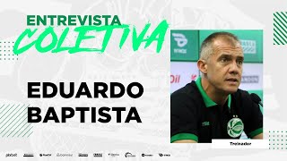 ((SÉRIE A 2022)) Entrevista com o técnico Eduardo Baptista após Atlético-GO 3x1 Juventude