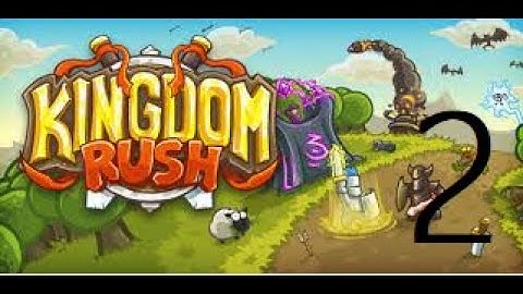 Kingdom Rush - Gameplay Walkthrough Part 2
