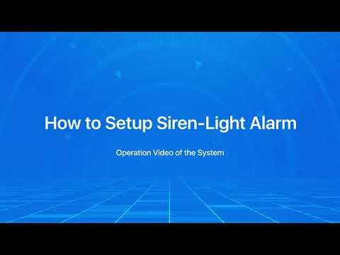 How to Setup Siren Light Alarm