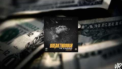 YK Kastro - Breakthrough (Official Audio)