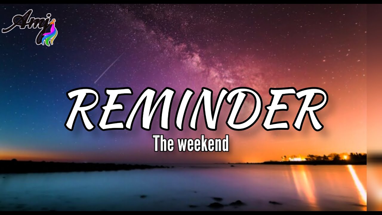 Obejrzyj The_weekend_-_Reminder_(lyrics) w YouTube Obejrzyj The_weekend_-_Reminder_(lyrics) w YouTube
