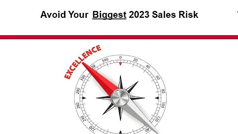 Avoid Your Biggest 2023 Sales Risk