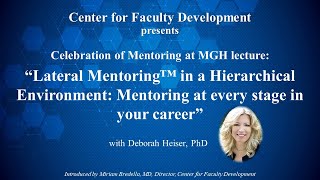 Celebration of Mentoring Keynote Lecture with Dr. Deborah Heiser (2022 Jan 26)