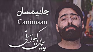 پیمان کیوانی - موزیک ویدیو جانیمسان | Peyman Keyvani - Canimsan Resimi
