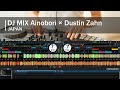 DJ MIX Ainobori &times; Dustin Zahn