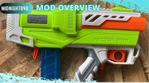 Dart Zone Vector Pro Nerf Mod Overview