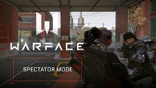 Warface - Spectator mode