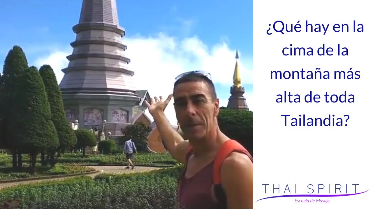 ¿Qué hay en la cima de la montaña más alta de toda Tailandia? 👉 Precioso, nos encanto masajista terapeutico puerto rico