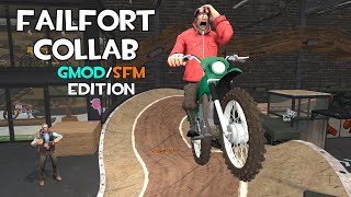 FailFort Collab Gmod/SFM Edition