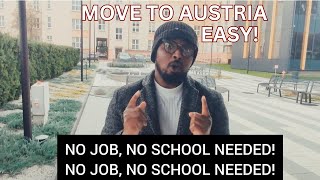 Move to Austria WITHOUT a Job or School! The Easiest Way to Relocate and Find Work Faster
