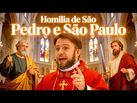 SAINT PETER AND SAINT PAUL HOMILY | Father Mário Sartori - Solemnity of the Apostles 2026