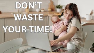 Productivity Tips that Don't Work for Working Mums - and what to do instead